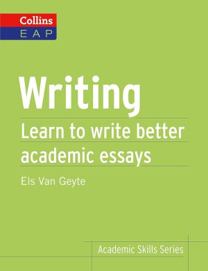 کتاب Writing Learn to Write Better Academic Essays Collins English for | نسخه PDF