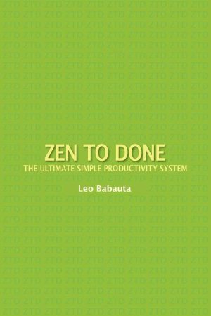 کتاب Zen to Done (ذن تا انجام) نسخه انگلیسی PDF | لئو بابائوتا