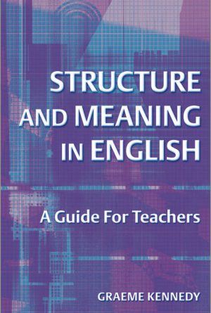 کتاب kennedy g structure and meaning in english a guide for teach | نسخه PDF