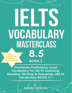 کتاب roche marc ielts vocabulary masterclass 85 book ielts listen1 | نسخه PDF