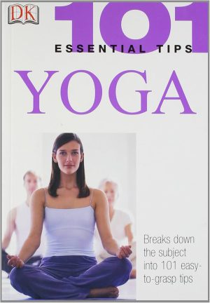 کتاب 101 Essential Tips Yoga (۱۰۱ نکته ضروری یوگا) نسخه انگلیسی PDF | نامشخص