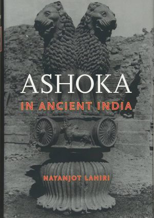 کتاب Ashoka in Ancient India (آشوکا در هند باستان) نسخه انگلیسی PDF | نایانجوت لاهیری