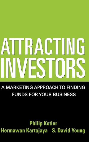 کتاب Attracting Investors (جذب سرمایه‌گذاران) نسخه انگلیسی PDF | فیلیپ کاتلر و هرماوان کارتاجایا