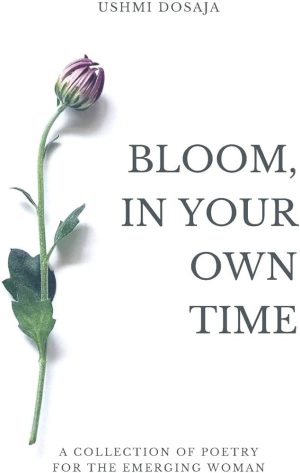 کتاب Bloom In Your Own Time (شکوفایی در زمان خودت) نسخه انگلیسی PDF | اوشمی داساجا