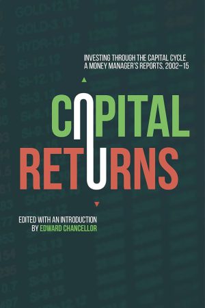 کتاب Capital Returns: Investing Through the Capital Cycle (بازده سرمایه: سرمایه‌گذاری در طول چرخه سرمایه) نسخه انگلیسی PDF