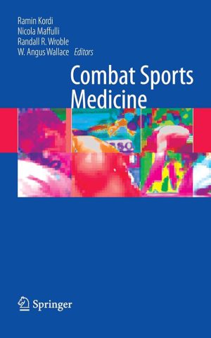 کتاب Combat Sports Medicine (پزشکی ورزش‌های رزمی) نسخه انگلیسی PDF | لوییس ام. برک، گرگوری آر. کاکس، دبلیو. آنگوس