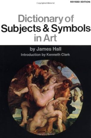 کتاب Dictionary of Subjects and Symbols in Art (فرهنگ موضوعات و نمادها در هنر) نسخه انگلیسی PDF