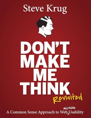 کتاب Don't Make Me Think (مجبورم نکن فکر کنم: رویکردی عقلانی به کاربردپذیری وب) نسخه انگلیسی PDF | استیو کروگ