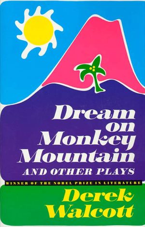 کتاب Dream on Monkey Mountain (رویا در کوهستان میمون) نسخه انگلیسی PDF | درک والکوت