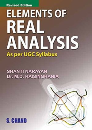 کتاب Elements of Real Analysis (عناصر آنالیز حقیقی) نسخه انگلیسی PDF | شانتی نارایان و ام. دی. رایسینگانیا