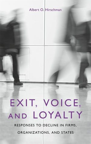 کتاب Exit, Voice, and Loyalty (خروج، اعتراض و وفاداری) نسخه انگلیسی PDF | آلبرت او. هیرشمن