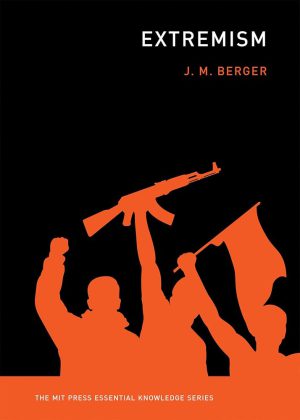 کتاب Extremism (افراط‌گرایی) نسخه انگلیسی PDF | جی. ام. برگر