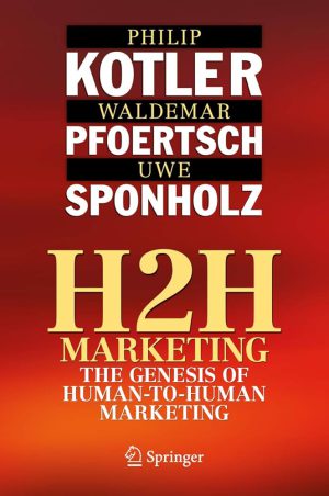 کتاب H2H Marketing: The Genesis of Human-to-Human Marketing (بازاریابی انسان به انسان: پیدایش بازاریابی H2H) نسخه انگلیسی PDF