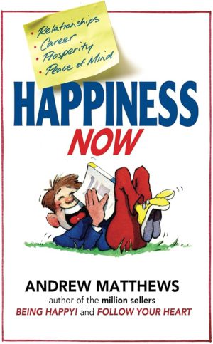 کتاب Happiness Now (شادی همین حالا) نسخه انگلیسی PDF | اندرو متیوز