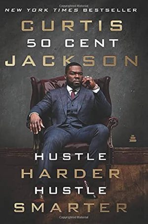 کتاب Hustle Harder, Hustle Smarter (سخت‌تر تلاش کن، هوشمندانه‌تر تلاش کن) نسخه انگلیسی PDF | کرتیس ۵۰ سنت جکسون