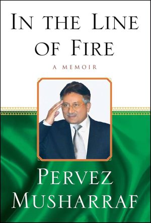 کتاب In the Line of Fire: A Memoir (در خط آتش: یک خاطرات) نسخه انگلیسی PDF | پرویز مشرف