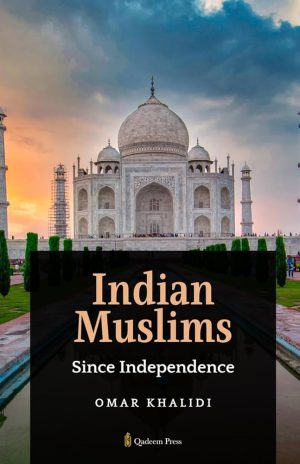 کتاب Indian Muslims Since Independence (مسلمانان هند پس از استقلال) نسخه انگلیسی PDF