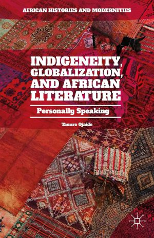 کتاب Indigeneity, Globalization, and (بومی‌گرایی، جهانی‌شدن و ...) نسخه انگلیسی PDF