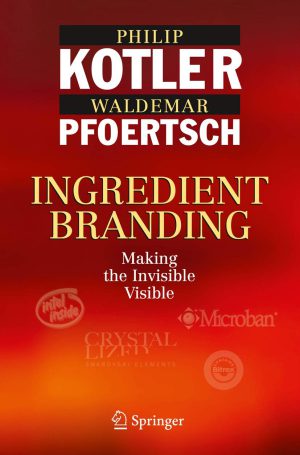 کتاب Ingredient Branding: Making the Invisible Visible (برندینگ مواد تشکیل‌دهنده: مرئی کردن نامرئی‌ها) نسخه انگلیسی PDF