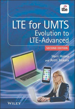 کتاب LTE for UMTS: Evolution to LTE-Advanced (تکامل به LTE-Advanced برای UMTS) نسخه انگلیسی PDF
