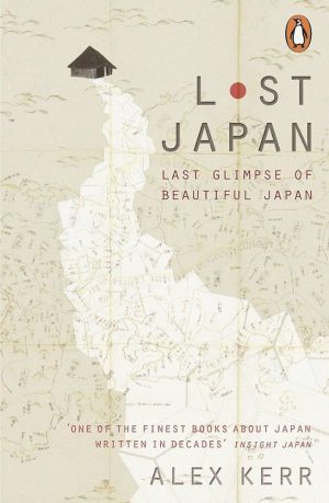 کتاب Lost Japan (ژاپن گمشده) نسخه انگلیسی PDF | الکس کر