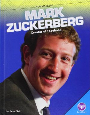 کتاب Mark Zuckerberg: Creator of Facebook (مارک زاکربرگ: خالق فیس‌بوک) نسخه انگلیسی PDF