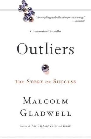 کتاب Outliers: The Story of Success (از ما بهتران: داستان موفقیت) نسخه انگلیسی PDF | مالکوم گلدول