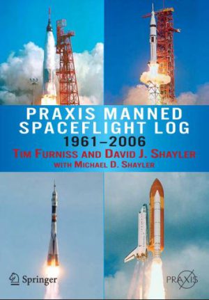 کتاب Praxis: Manned Spaceflight Log (عمل: گزارش پروازهای فضایی سرنشین‌دار) نسخه انگلیسی PDF