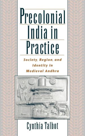 کتاب Precolonial India in Practice (هند پیش از استعمار در عمل) نسخه انگلیسی PDF