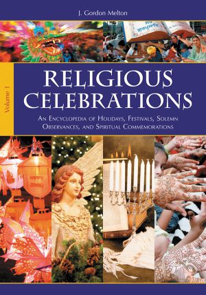 کتاب Religious Celebrations: An Encyclopedia of Holidays (جشن‌های مذهبی: دانشنامه تعطیلات - ۲ جلد) نسخه انگلیسی PDF