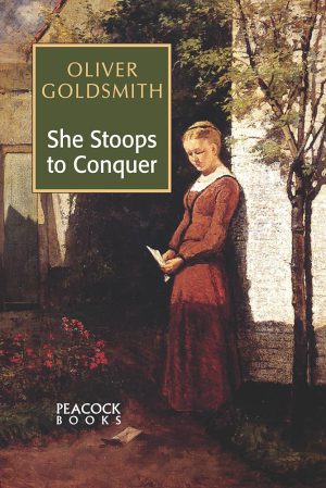 کتاب She Stoops to Conquer (او خم می‌شود تا پیروز شود) نسخه انگلیسی PDF | الیور گلداسمیت و پل رنجر