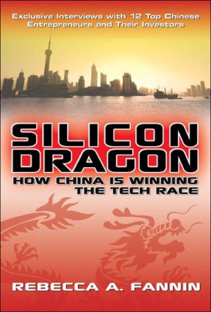 کتاب Silicon Dragon (اژدهای سیلیکونی: چگونه چین در حال برنده شدن است) نسخه انگلیسی PDF