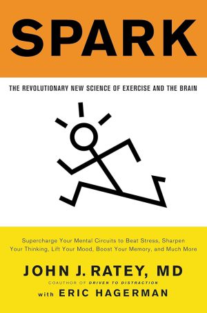 کتاب Spark: The Revolutionary New Science of Exercise and the Brain (جرقه: علم انقلابی جدید ورزش و مغز) نسخه انگلیسی PDF
