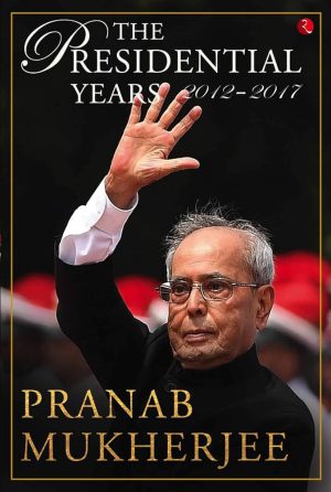 کتاب THE PRESIDENTIAL YEARS (سال‌های ریاست‌جمهوری) نسخه انگلیسی PDF