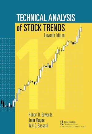 کتاب Technical Analysis of Stock Trends (تحلیل تکنیکال روندهای بازار سهام) نسخه انگلیسی PDF | رابرت دی. ادواردز و جان مگی
