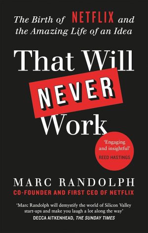 کتاب That Will Never Work (آن هرگز جواب نمی‌دهد) نسخه انگلیسی PDF | مارک راندولف