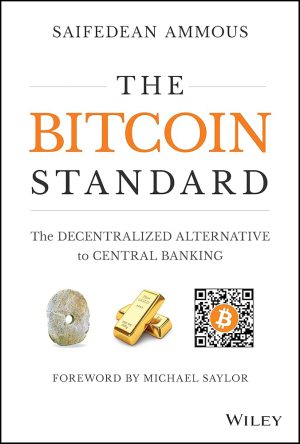 کتاب The Bitcoin Standard (استاندارد بیت‌کوین: جایگزین غیرمتمرکز برای بانکداری مرکزی) نسخه انگلیسی PDF