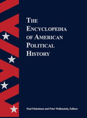 کتاب The Encyclopedia of American Politics (دانشنامه سیاست آمریکا) نسخه انگلیسی PDF
