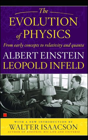 کتاب The Evolution of Physics (تکامل فیزیک) نسخه انگلیسی PDF | آلبرت انیشتین، لئوپولد اینفلد