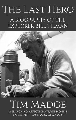 کتاب The Last Hero Bill Tilman (آخرین قهرمان، بیل تیلمن) نسخه انگلیسی PDF | نامشخص