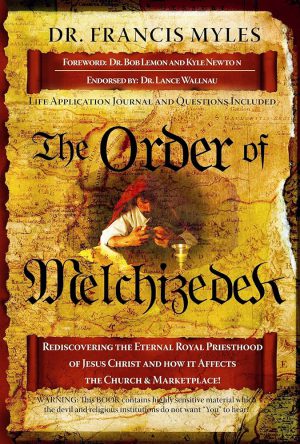 کتاب The Order of Melchizedek (نظم ملک‌صدق) نسخه انگلیسی PDF | فرانسیس مایلز