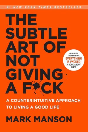 کتاب The Subtle Art of Not Giving a F*ck (هنر ظریف بی‌خیالی) نسخه انگلیسی PDF | مارک منسون