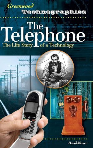 کتاب The Telephone: The Life Story (تلفن: داستان زندگی) نسخه انگلیسی PDF