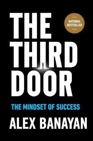 کتاب The Third Door (در سوم: تلاش جسورانه برای کشف اینکه چگونه...) نسخه انگلیسی PDF
