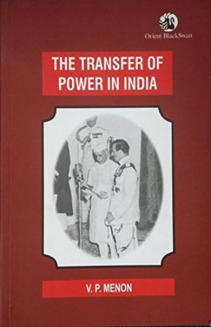 کتاب The Transfer of Power in India (انتقال قدرت در هند) نسخه انگلیسی PDF | وی. پی. منون