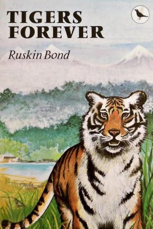 کتاب Tigers Forever (ببرها برای همیشه) نسخه انگلیسی PDF | راسکین باند