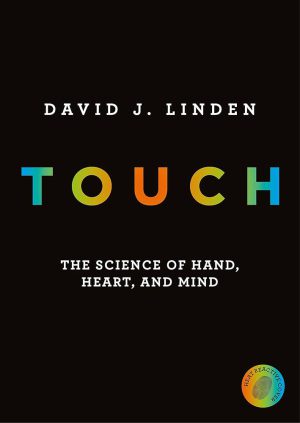 کتاب Touch: The Science of Hand, Hea (لمس: علمِ دست، سر و...) نسخه انگلیسی PDF | دیوید جی. لیندن