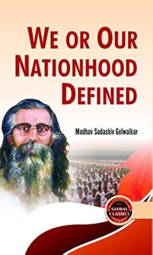 کتاب We or Our Nationhood Defined (ما یا تعریف ملیت ما) نسخه انگلیسی PDF | ام. اس. گولوالکار