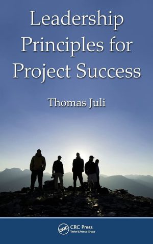کتاب leadership principles for project success نسخه انگلیسی PDF | توماس جولی