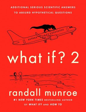کتاب What If? 2 (چه می‌شود اگر؟ ۲: مورخان برجسته آنچه ممکن است اتفاق بیفتد را تصور می‌کنند) نسخه انگلیسی PDF